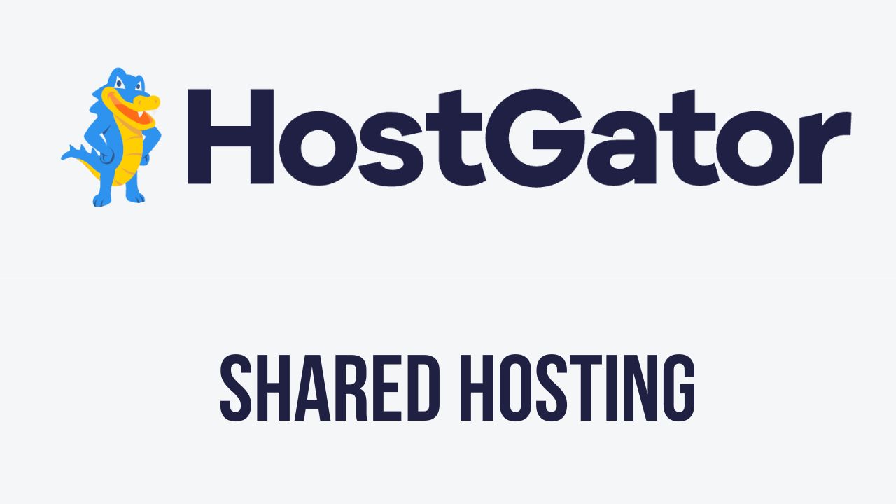 HostGator Shared Hosting Explained