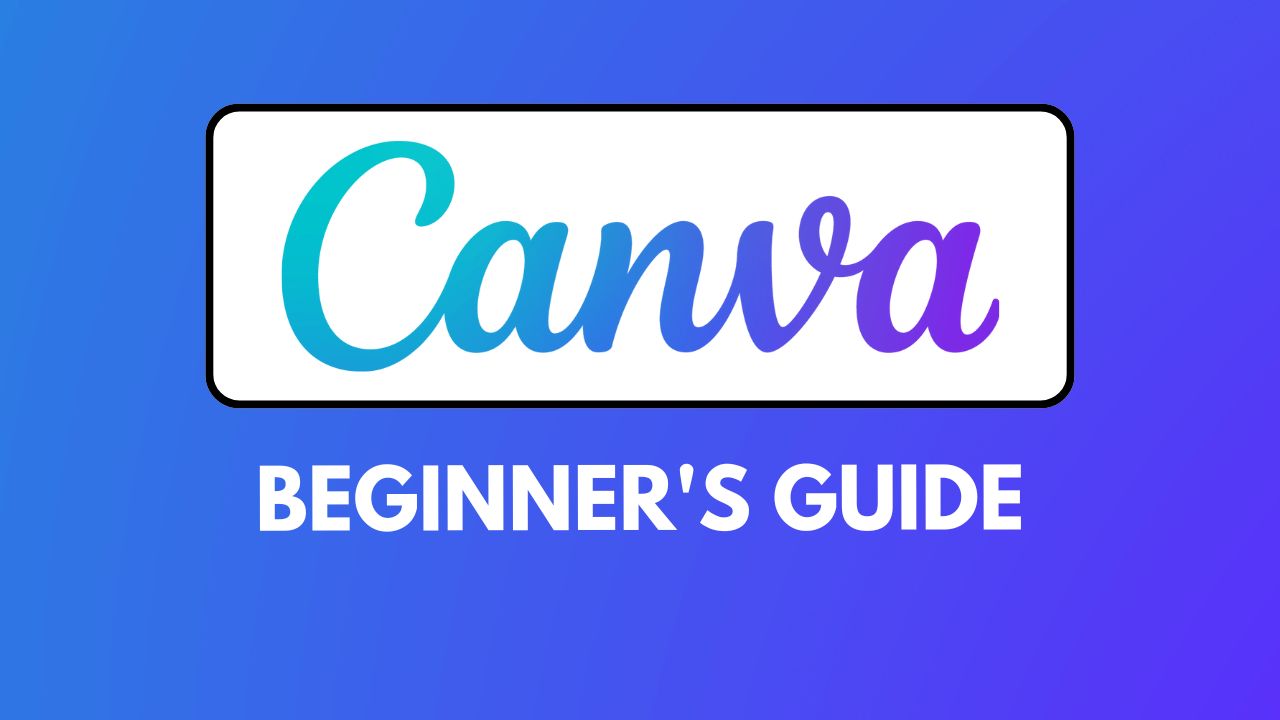 Canva Essentials: A Beginner’s Guide